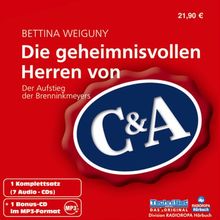 Die geheimnisvollen Herren von C&A: Der Aufstieg der Brenninkmeyers