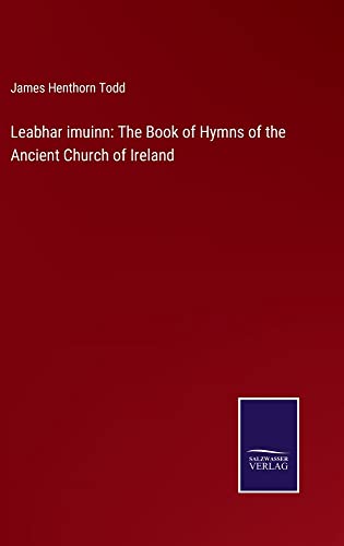 Leabhar imuinn: The Book of Hymns of the Ancient Church of Ireland