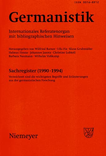 Germanistik / Germanistik, Sachregister (1990-1994): Verzeichnet sind die wichtigsten Begriffe und Erläuterungen aus der germanistischen Forschung