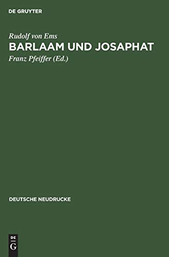 Barlaam und Josaphat (Deutsche Neudrucke)
