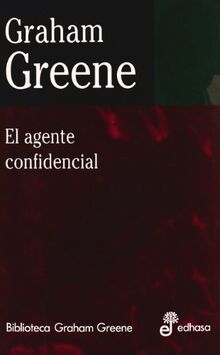 El agente confidencial (Biblioteca Graham Greene)