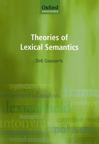 Theories Of Lexical Semantics (Oxford Linguistics)