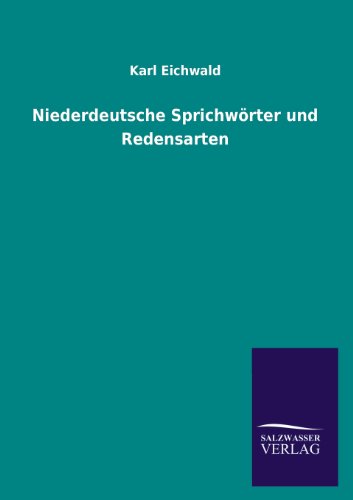 Niederdeutsche Sprichwörter und Redensarten