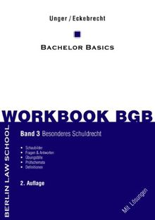 Workbook BGB Band III: Bachelor Basics  Besonderes Schuldrecht