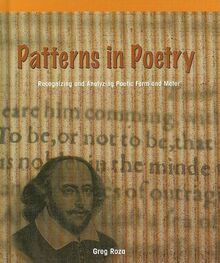 Patterns in Poetry: Recognizing And Analyzing Poetic Form and Meter (Powermath, 0)