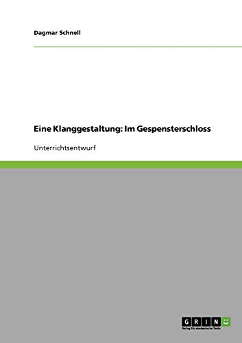 Eine Klanggestaltung: Im Gespensterschloss
