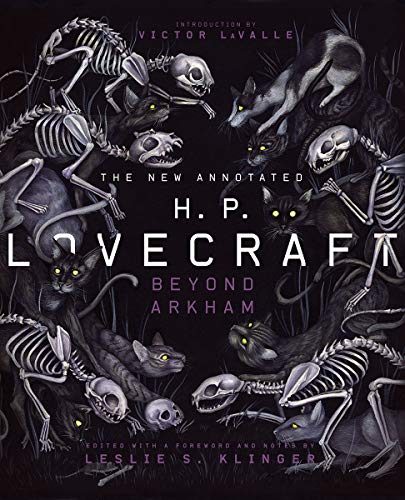 The New Annotated HP Lovecraft - Beyond Arkham - Howard Ph Lovecraft Leslie S Klinger Victor LaValle Gebunden