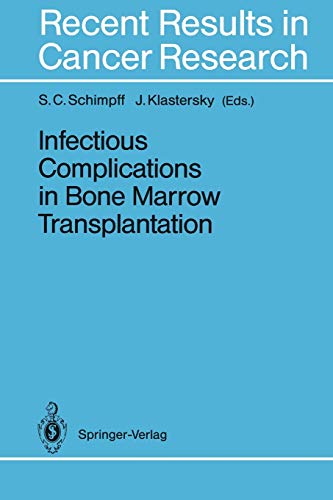Infectious Complications in Bone Marrow Transplantation (Recent Results in Cancer Research, 132, Band 132)