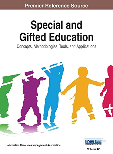 Special and Gifted Education: Concepts, Methodologies, Tools, and Applications, VOL 4