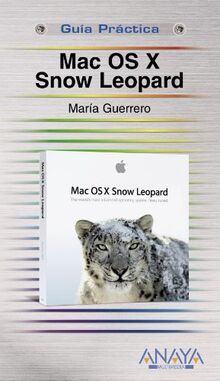 Mac OS X Snow Leopard (Guías Prácticas)