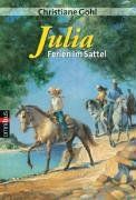 Julia. Ferien im Sattel.