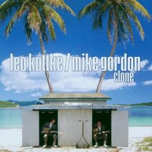 Clone von Leo Kottke & Mike Gordon  | CD | Zustand sehr gut