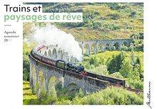 Semainier 2024 : Trains et paysages de rêve