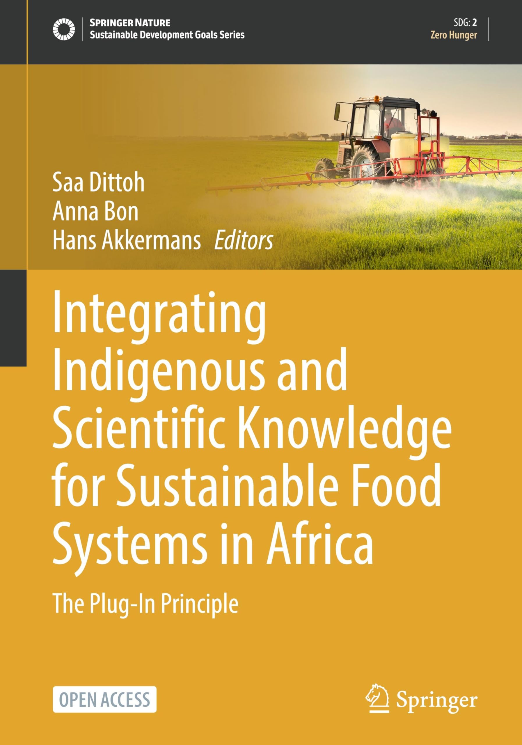 Integrating Indigenous and Scientific Knowledge for Sustainable Food Systems in Africa: The Plug-In Principle (Sustainable Development Goals Series)
