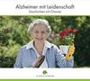 Alzheimer mit Leidenschaft: Geschichten mit Charme (Digipak-Version)