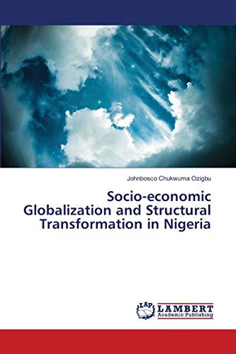 Socio-economic Globalization and Structural Transformation in Nigeria