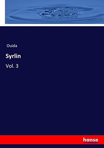 Syrlin: Vol. 3