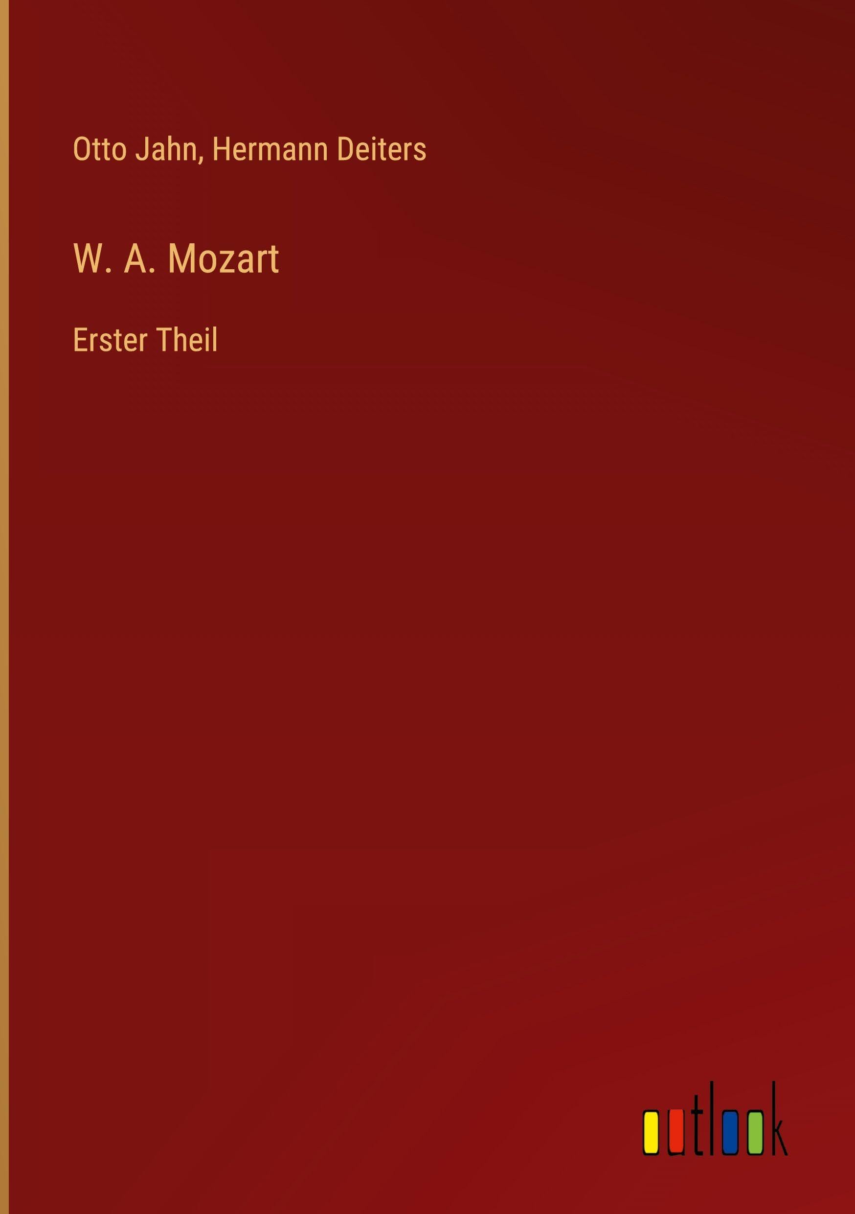 W. A. Mozart: Erster Theil