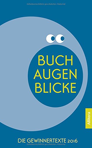 Buch Augen Blicke: Die Gewinnertexte 2016