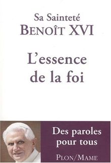 L'essence de la foi