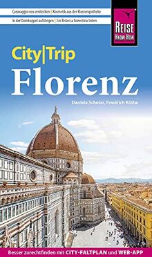 Reise Know-How CityTrip Florenz: Reiseführer mit Stadtplan und kostenloser Web-App