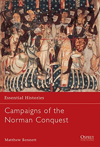 Campaigns of the Norman Conquest (Essential Histories, Band 12)