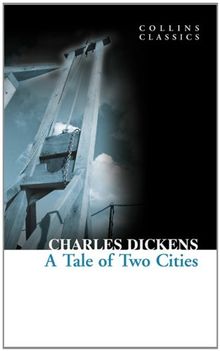 A Tale of Two Cities. Eine Geschichte zweier Städte, englische Ausgabe