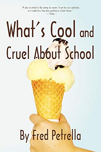 What's Cool and Cruel About School