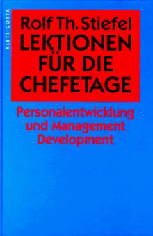 Lektionen für die Chefetage. Personalentwicklung und Management Development