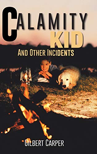 Calamity Kid: And Other Incidents