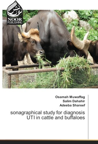 sonagraphical study for diagnosis UTI in cattle and buffaloes