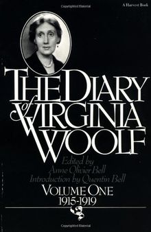 The Diary of Virginia Woolf, Volume 1: 1915-1919