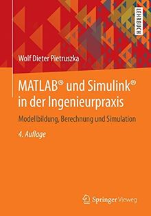 MATLAB und Simulink in der Ingenieurpraxis