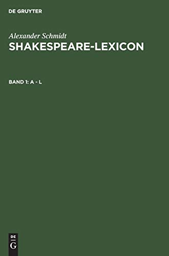 A - L (Alexander Schmidt: Shakespeare-Lexicon)