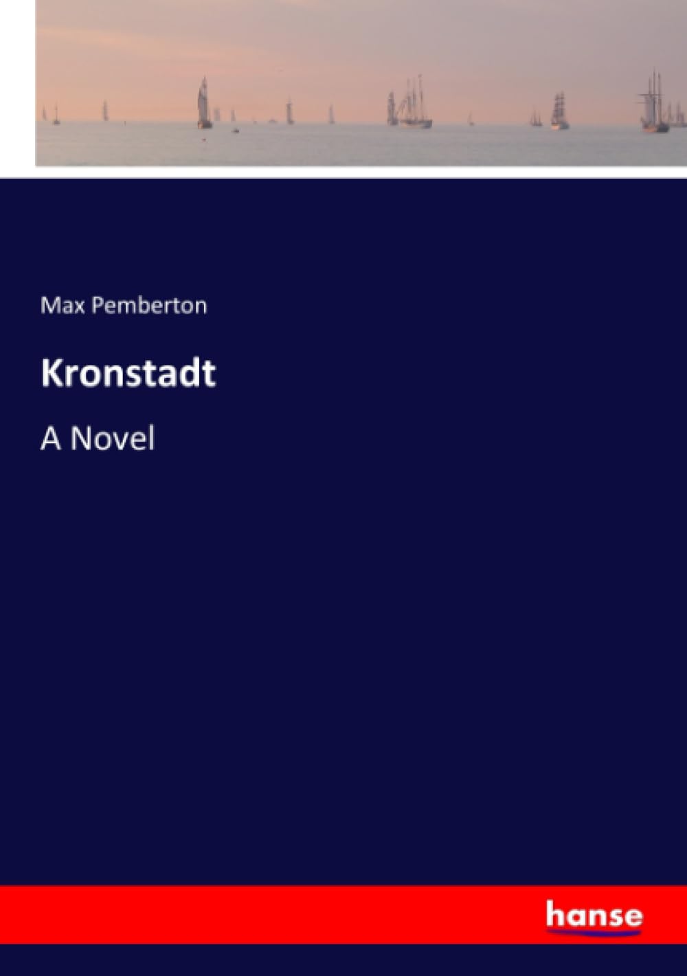 Kronstadt: A Novel