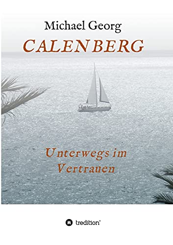 CALENBERG: Unterwegs im Vertrauen