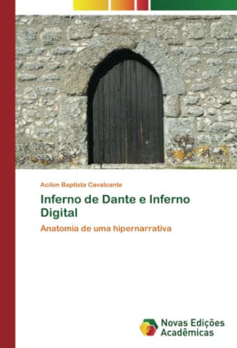 Inferno de Dante e Inferno Digital: Anatomia de uma hipernarrativa