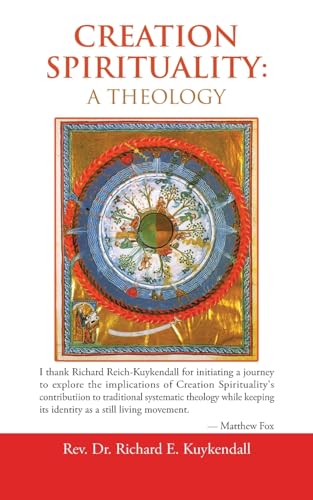 Creation Spirituality: A Theology