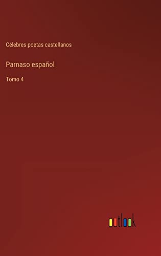 Parnaso español: Tomo 4