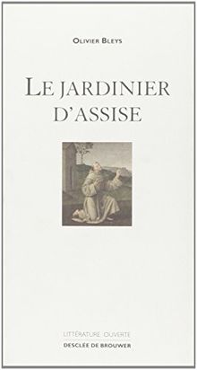 Le jardinier d'Assise