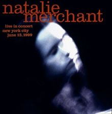 Live in Concert New York City de Natalie Merchant  | CD | état bon