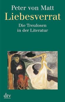 Liebesverrat: Die Treulosen in der Literatur