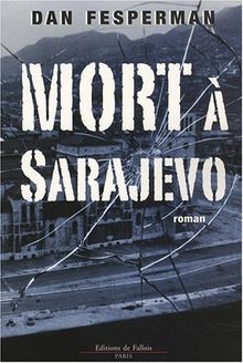 Mort à Sarajevo