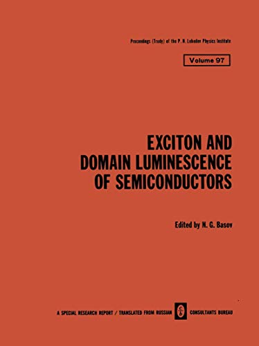 Exciton and Domain Luminescence of Semiconductors (The Lebedev Physics Institute Series)