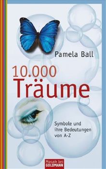 10.000 Träume. Sonderausgabe. Symbole und ihre Bedeutung von A bis Z