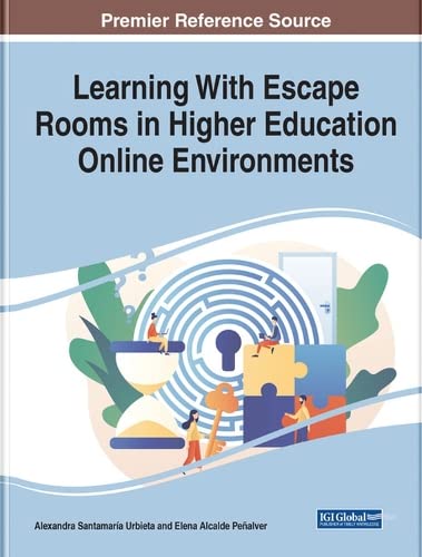 Elena Alcalde Peñalver Learning With Escape Rooms In Higher Education Online Environments