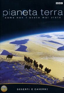 Pianeta terra - Deserti e caverne [IT Import]