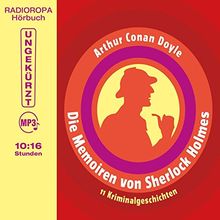 Die Memoiren von Sherlock Holmes - 11 ungekürzte Kriminalgeschichten auf 1 MP3-CD