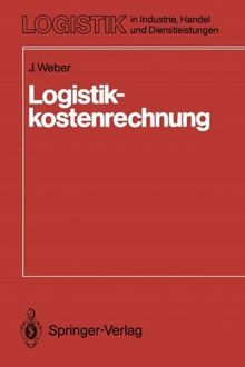 Logistikkostenrechnung (Logistik in Industrie, Handel und Dienstleistungen)