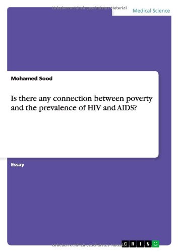 Is there any connection between poverty and the prevalence of HIV and AIDS?